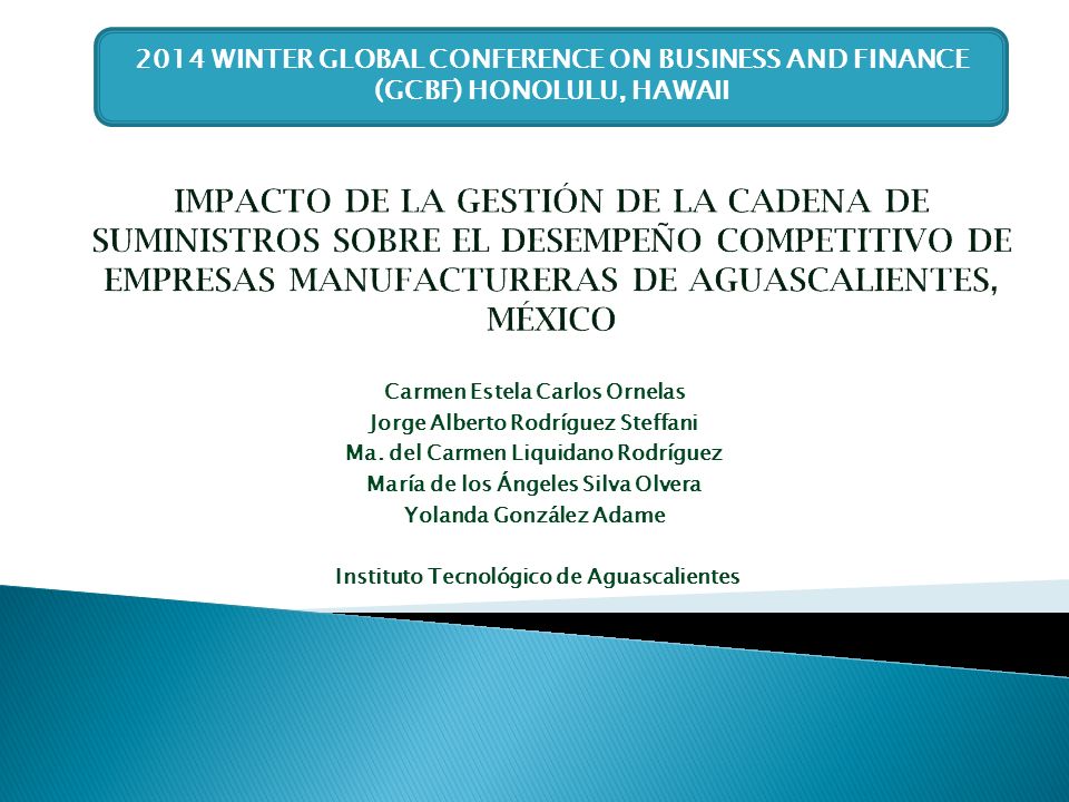 2014 WINTER GLOBAL CONFERENCE ON BUSINESS AND FINANCE (GCBF) HONOLULU, HAWAII
