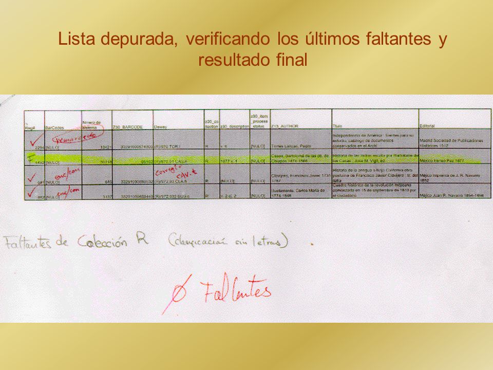 Lista depurada, verificando los últimos faltantes y resultado final