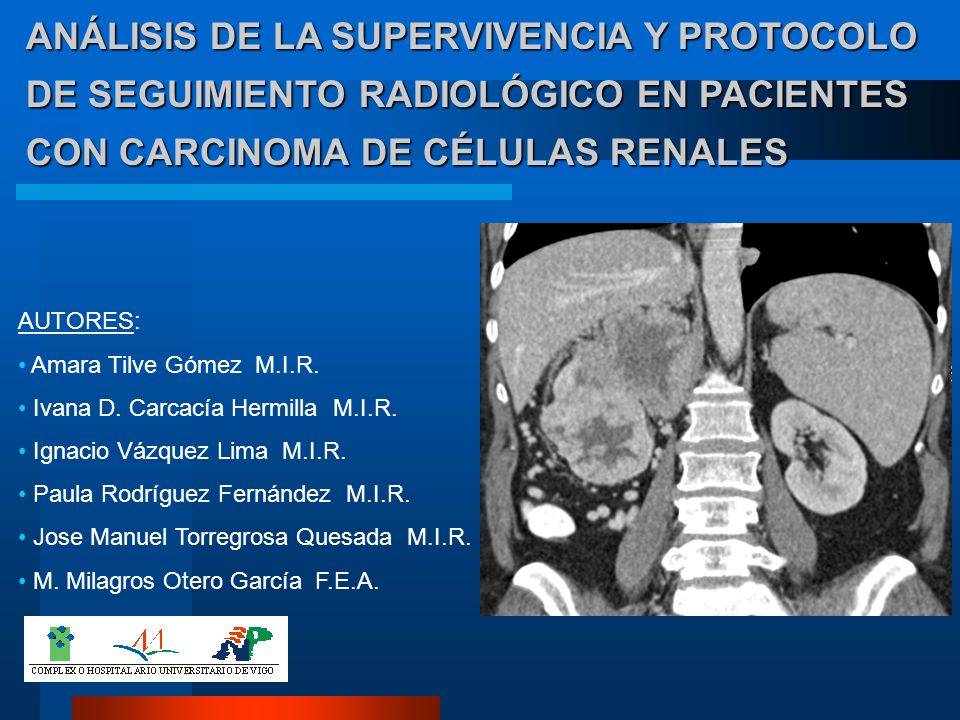 ANÁLISIS DE LA SUPERVIVENCIA Y PROTOCOLO DE SEGUIMIENTO RADIOLÓGICO EN PACIENTES CON CARCINOMA DE CÉLULAS RENALES