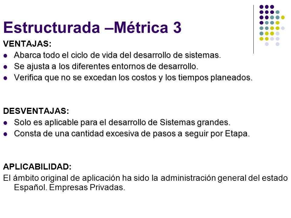 Estructurada –Métrica 3