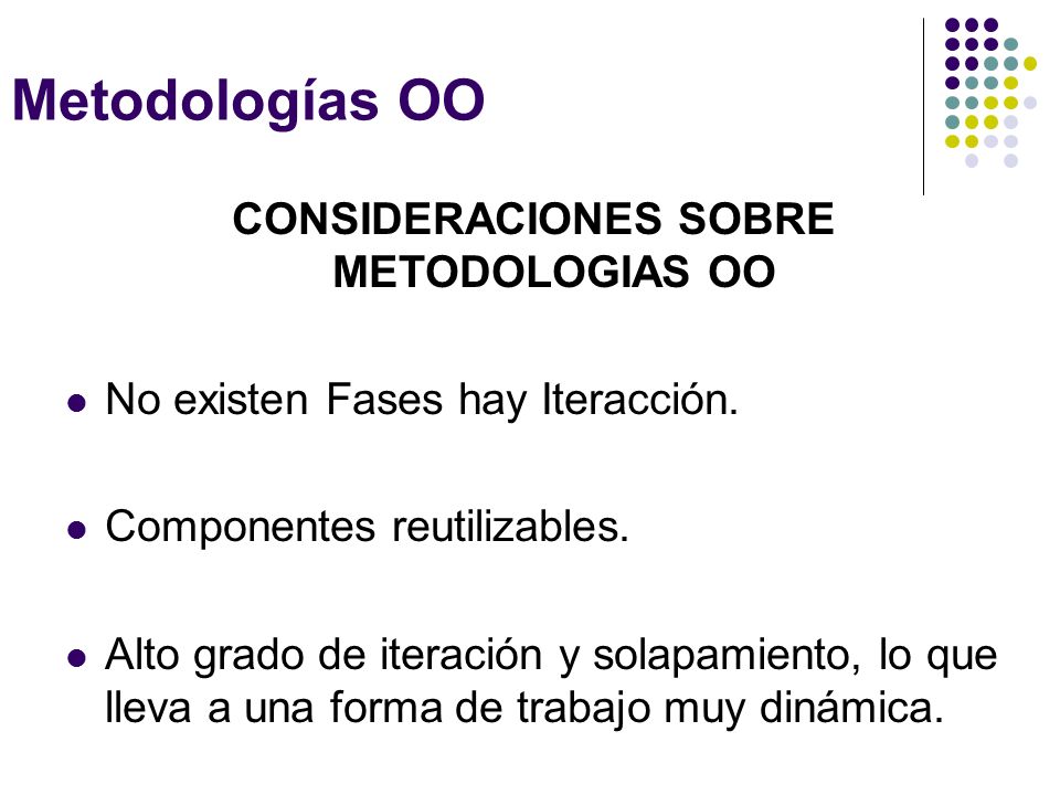 CONSIDERACIONES SOBRE METODOLOGIAS OO