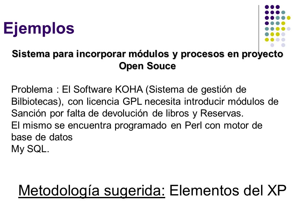Sistema para incorporar módulos y procesos en proyecto Open Souce