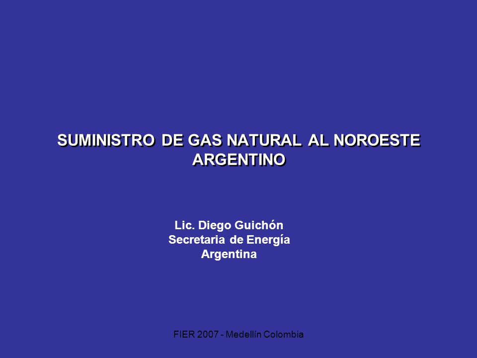 SUMINISTRO DE GAS NATURAL AL NOROESTE ARGENTINO