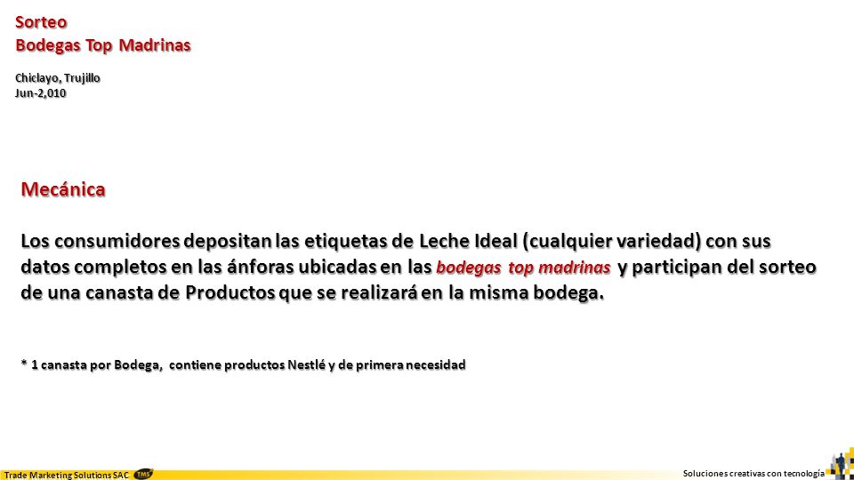 de una canasta de Productos que se realizará en la misma bodega.