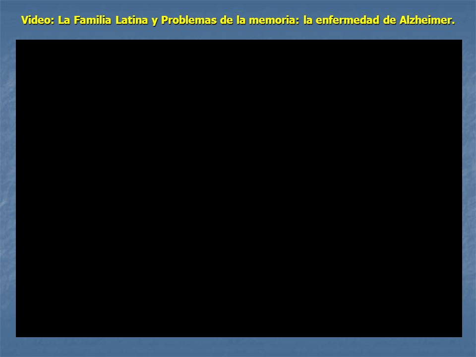 Video: La Familia Latina y Problemas de la memoria: la enfermedad de Alzheimer.