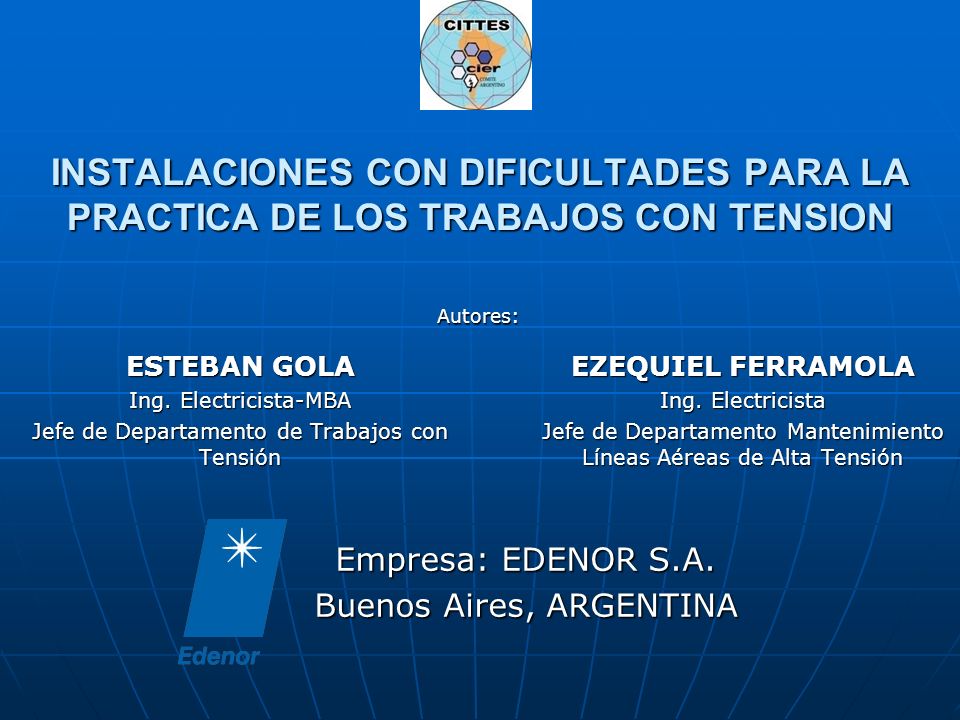 INSTALACIONES CON DIFICULTADES PARA LA PRACTICA DE LOS TRABAJOS CON TENSION