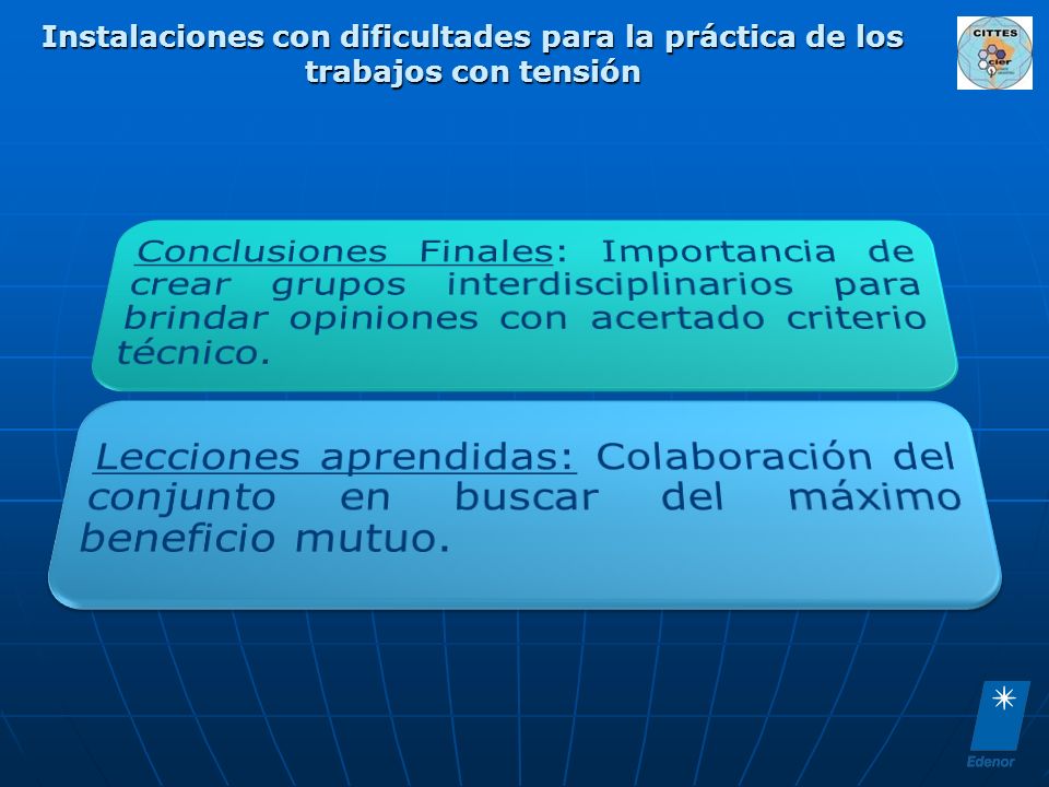 Instalaciones con dificultades para la práctica de los trabajos con tensión