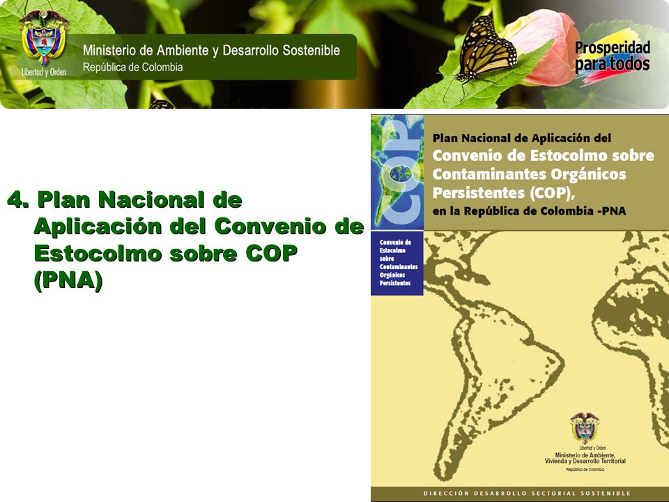 4. Plan Nacional de Aplicación del Convenio de Estocolmo sobre COP (PNA)