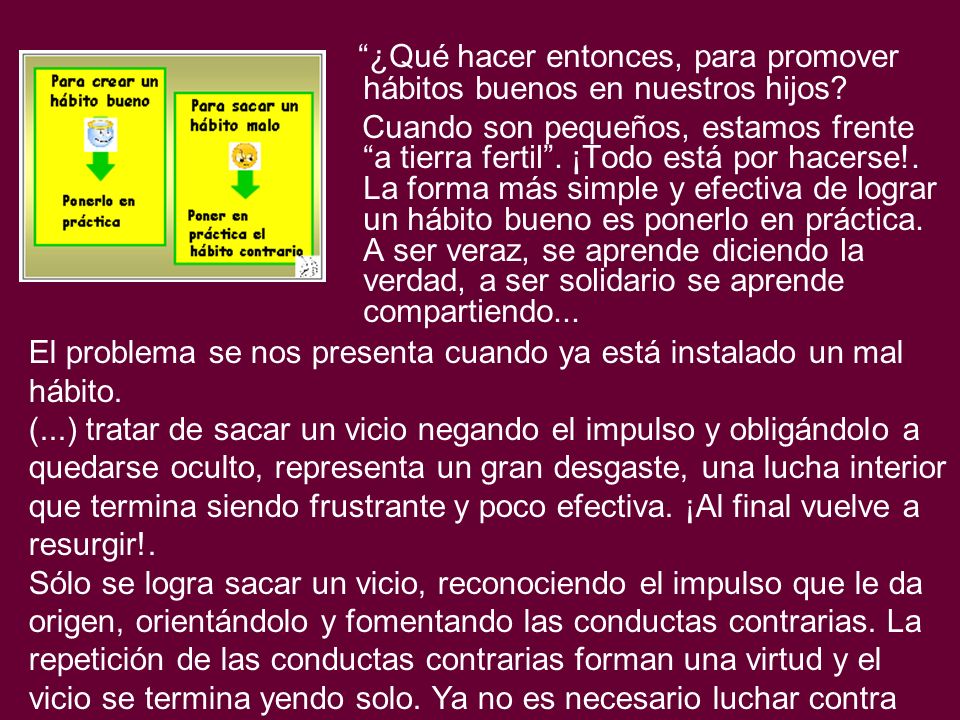 ¿Qué hacer entonces, para promover hábitos buenos en nuestros hijos
