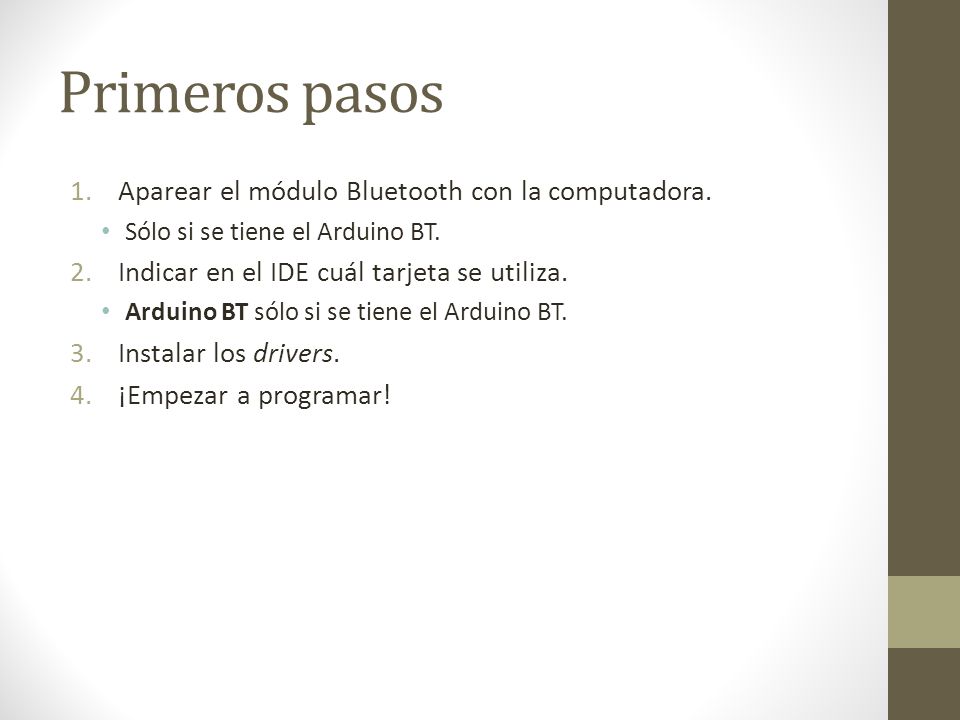 Primeros pasos Aparear el módulo Bluetooth con la computadora.