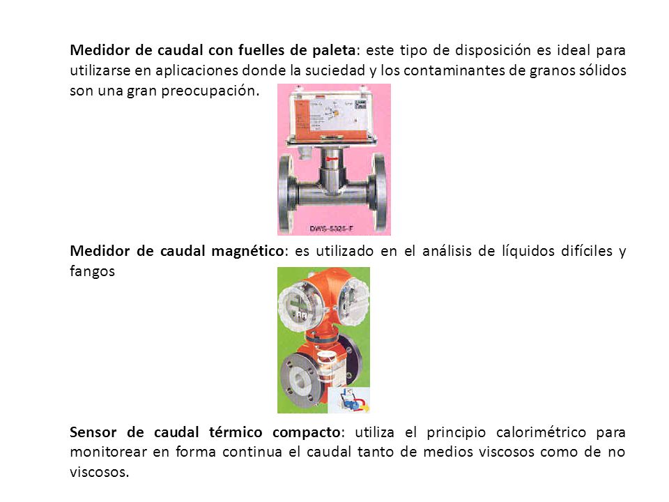 Medidor de caudal con fuelles de paleta: este tipo de disposición es ideal para utilizarse en aplicaciones donde la suciedad y los contaminantes de granos sólidos son una gran preocupación.