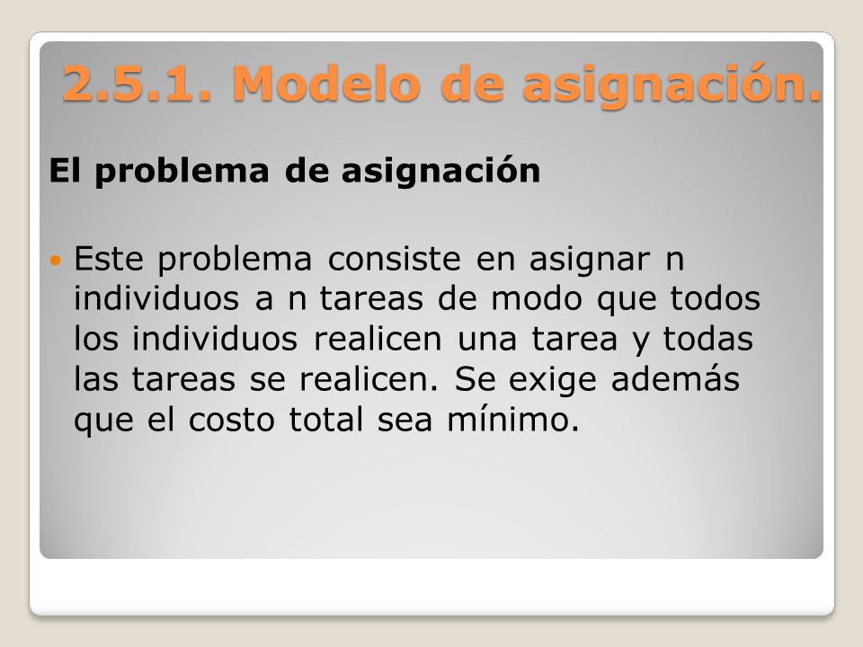 Modelo de asignación. El problema de asignación