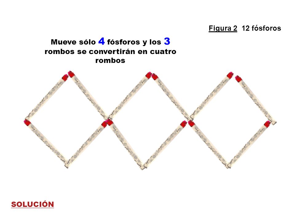 Mueve sólo 4 fósforos y los 3 rombos se convertirán en cuatro rombos