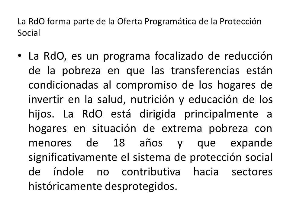 La RdO forma parte de la Oferta Programática de la Protección Social