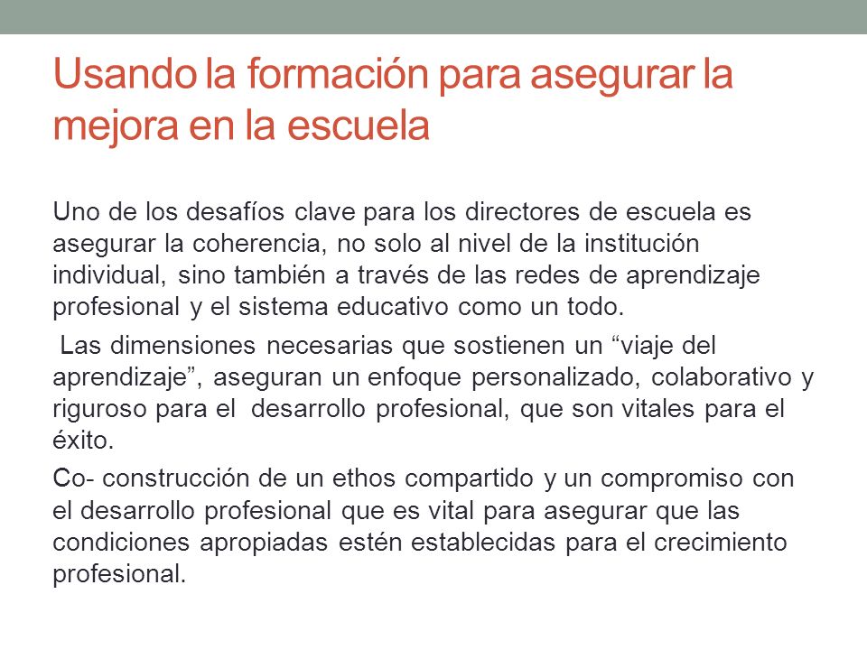 Usando la formación para asegurar la mejora en la escuela