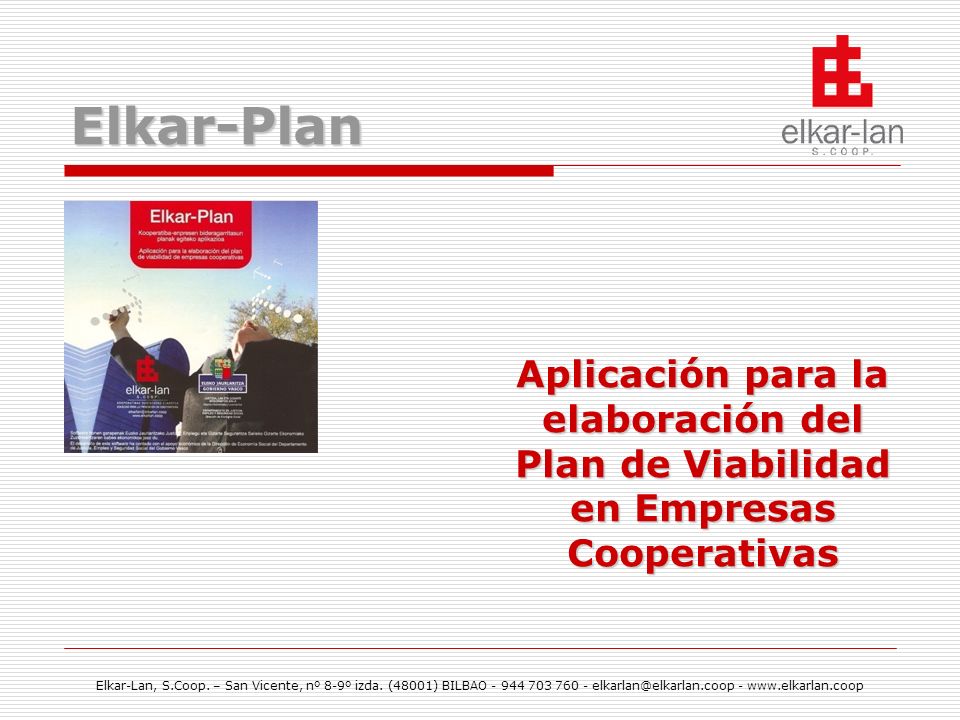 Elkar-Plan Aplicación para la elaboración del Plan de Viabilidad en Empresas Cooperativas.