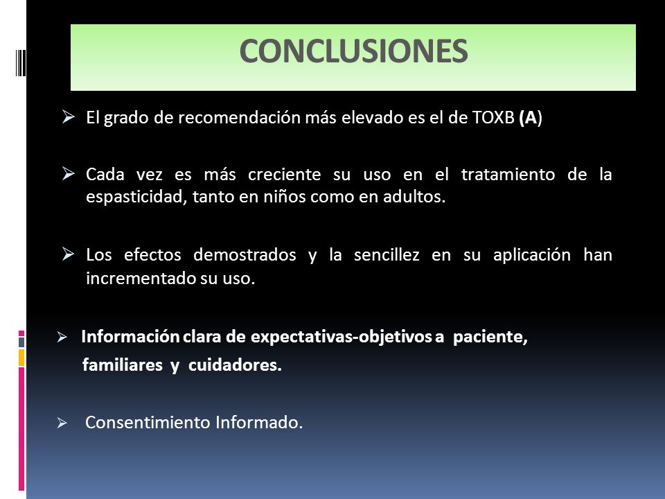 CONCLUSIONES El grado de recomendación más elevado es el de TOXB (A)