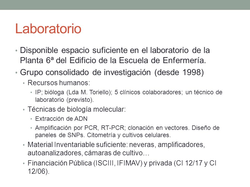 Laboratorio Disponible espacio suficiente en el laboratorio de la Planta 6ª del Edificio de la Escuela de Enfermería.