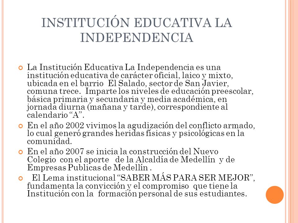 INSTITUCIÓN EDUCATIVA LA INDEPENDENCIA