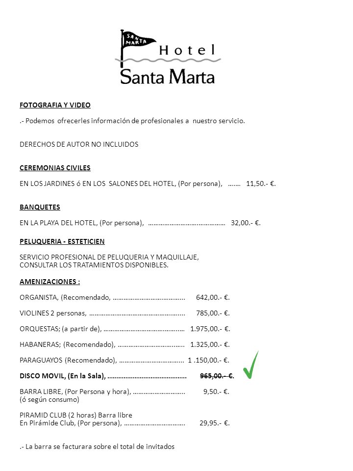 FOTOGRAFIA Y VIDEO .- Podemos ofrecerles información de profesionales a nuestro servicio. DERECHOS DE AUTOR NO INCLUIDOS.