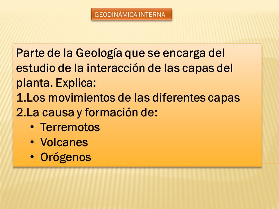 Los movimientos de las diferentes capas La causa y formación de: