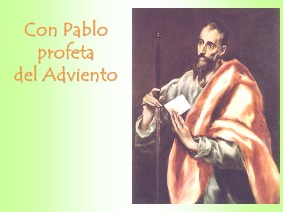 Con Pablo profeta del Adviento