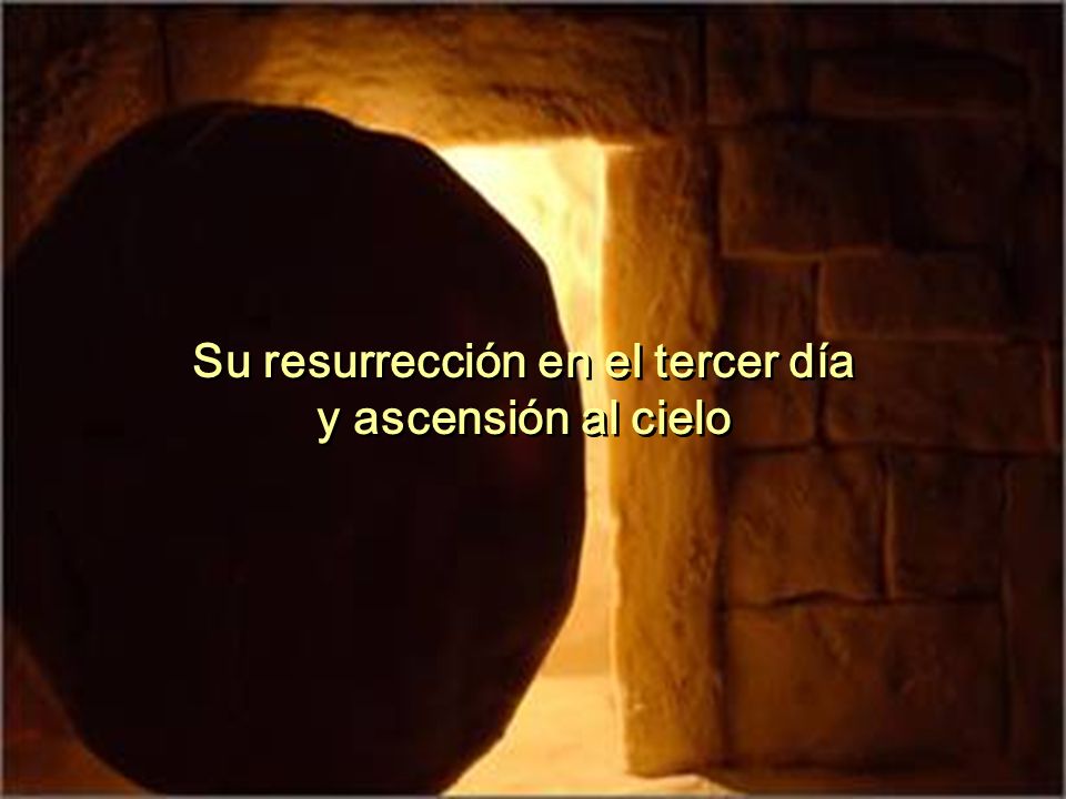 Su resurrección en el tercer día