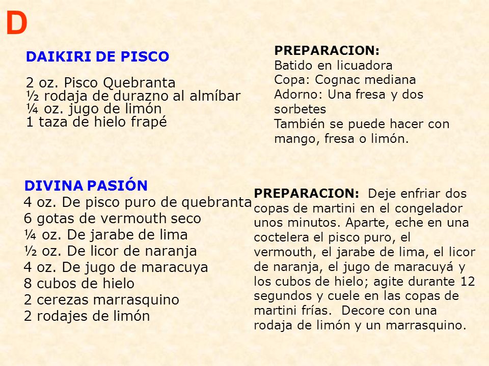 D PREPARACION: Batido en licuadora Copa: Cognac mediana Adorno: Una fresa y dos sorbetes También se puede hacer con mango, fresa o limón.