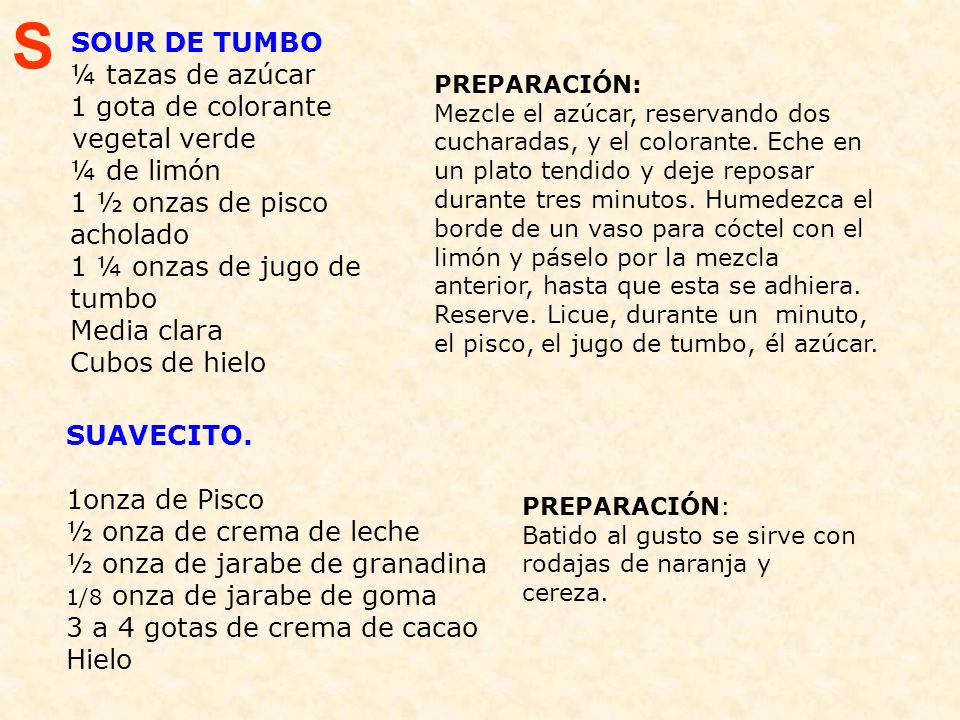 S SOUR DE TUMBO ¼ tazas de azúcar 1 gota de colorante