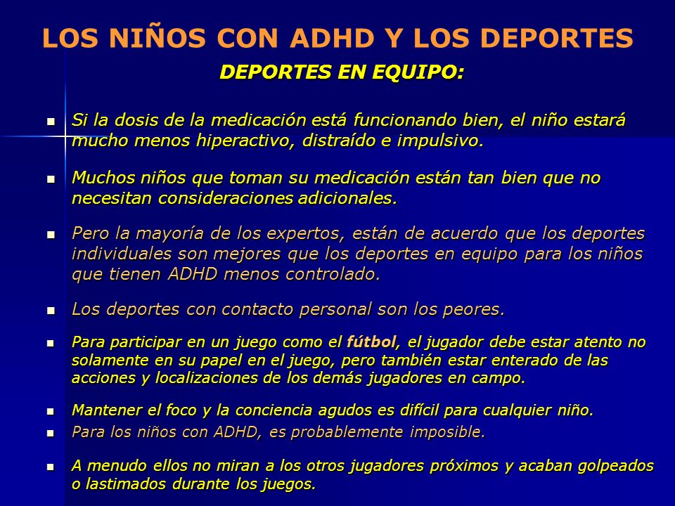 LOS NIÑOS CON ADHD Y LOS DEPORTES DEPORTES EN EQUIPO:
