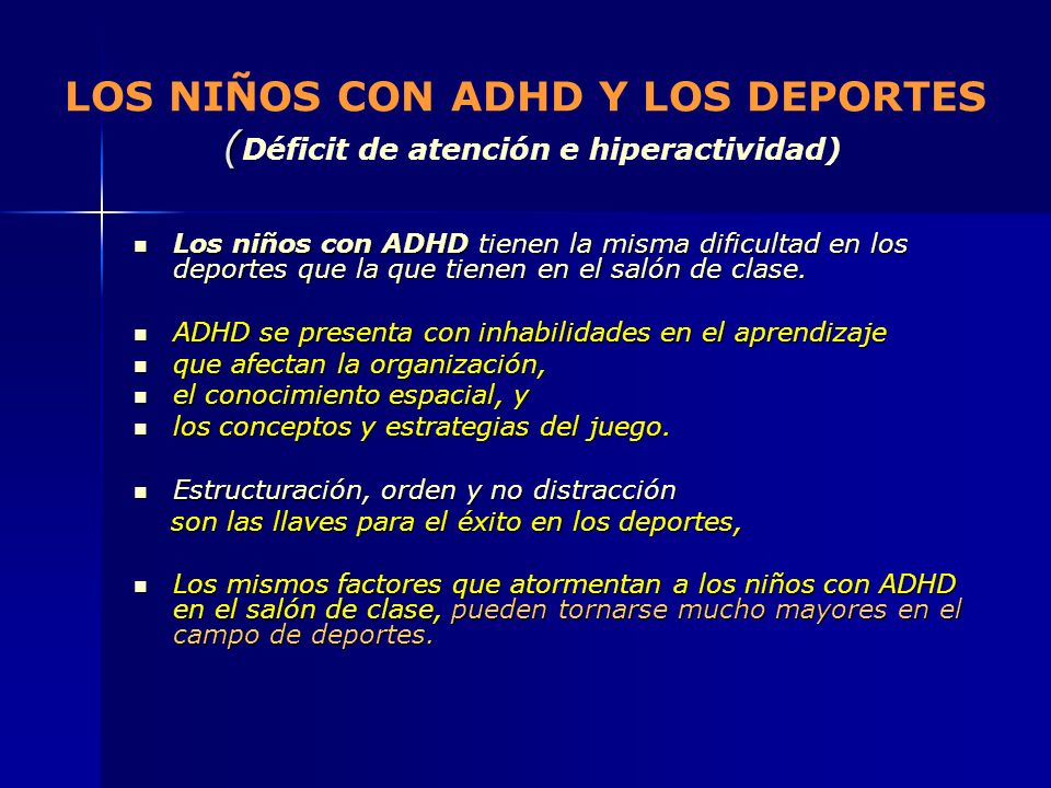LOS NIÑOS CON ADHD Y LOS DEPORTES (Déficit de atención e hiperactividad)