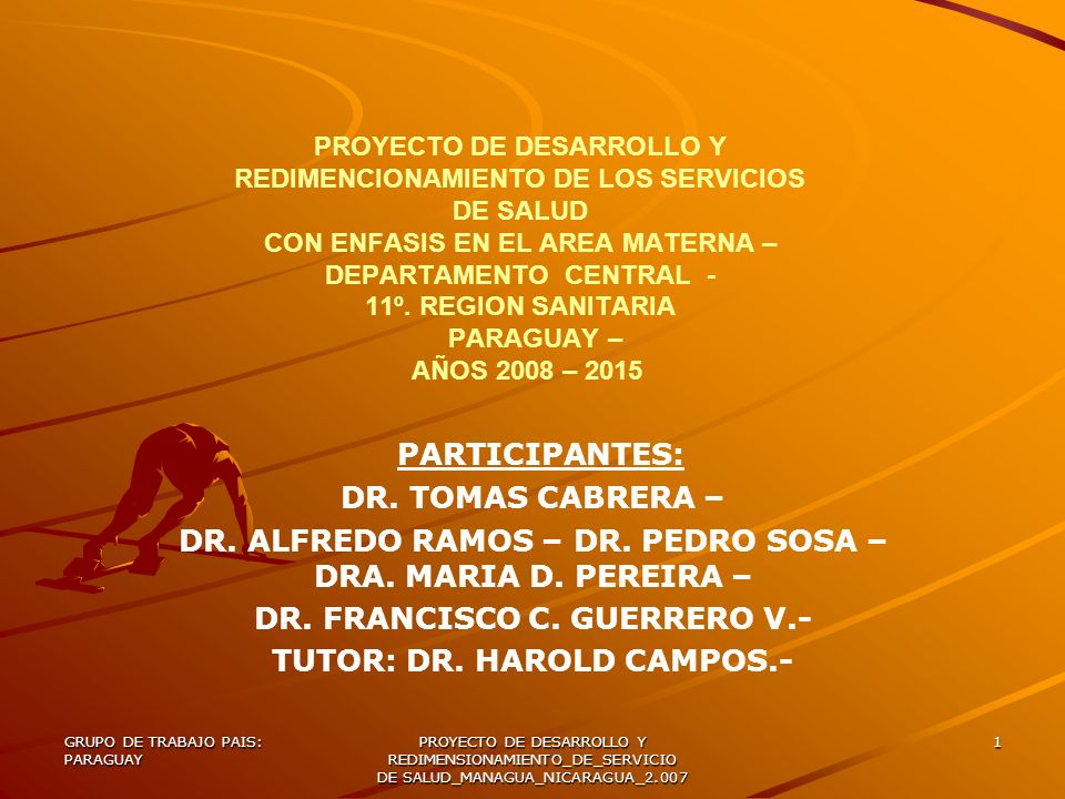 DR. ALFREDO RAMOS – DR. PEDRO SOSA – DRA. MARIA D. PEREIRA –