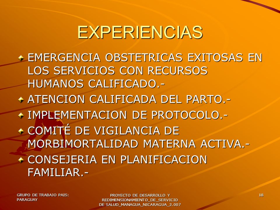 EXPERIENCIAS EMERGENCIA OBSTETRICAS EXITOSAS EN LOS SERVICIOS CON RECURSOS HUMANOS CALIFICADO.- ATENCION CALIFICADA DEL PARTO.-