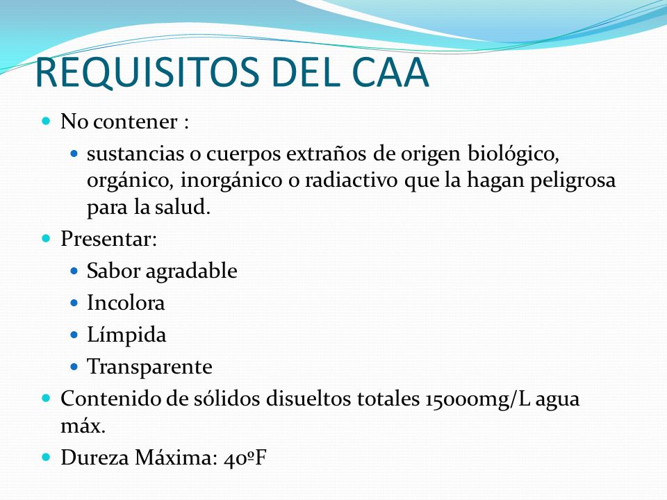 REQUISITOS DEL CAA No contener :