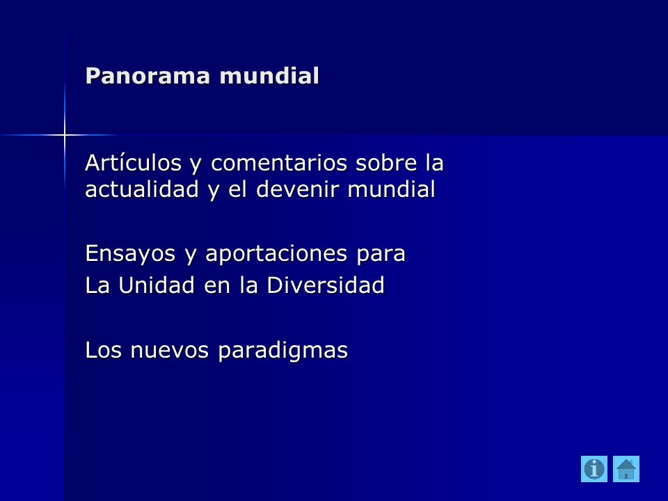 Panorama mundial Artículos y comentarios sobre la actualidad y el devenir mundial. Ensayos y aportaciones para.