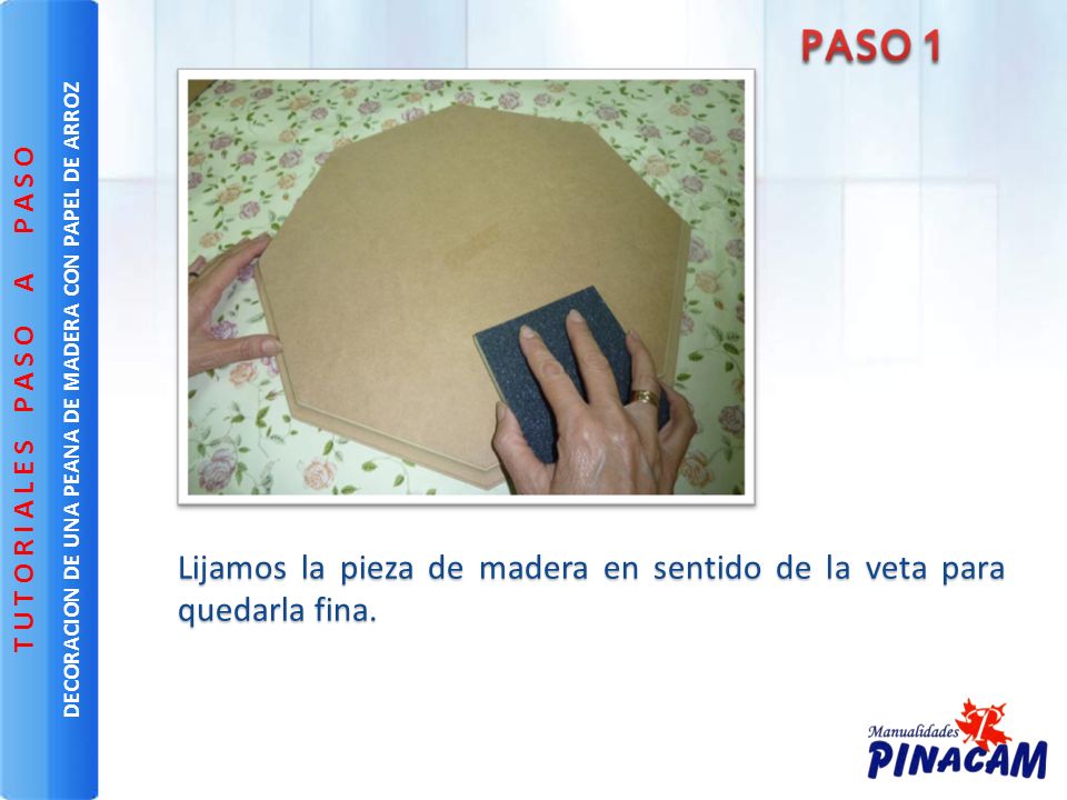 DECORACION DE UNA PEANA DE MADERA CON PAPEL DE ARROZ