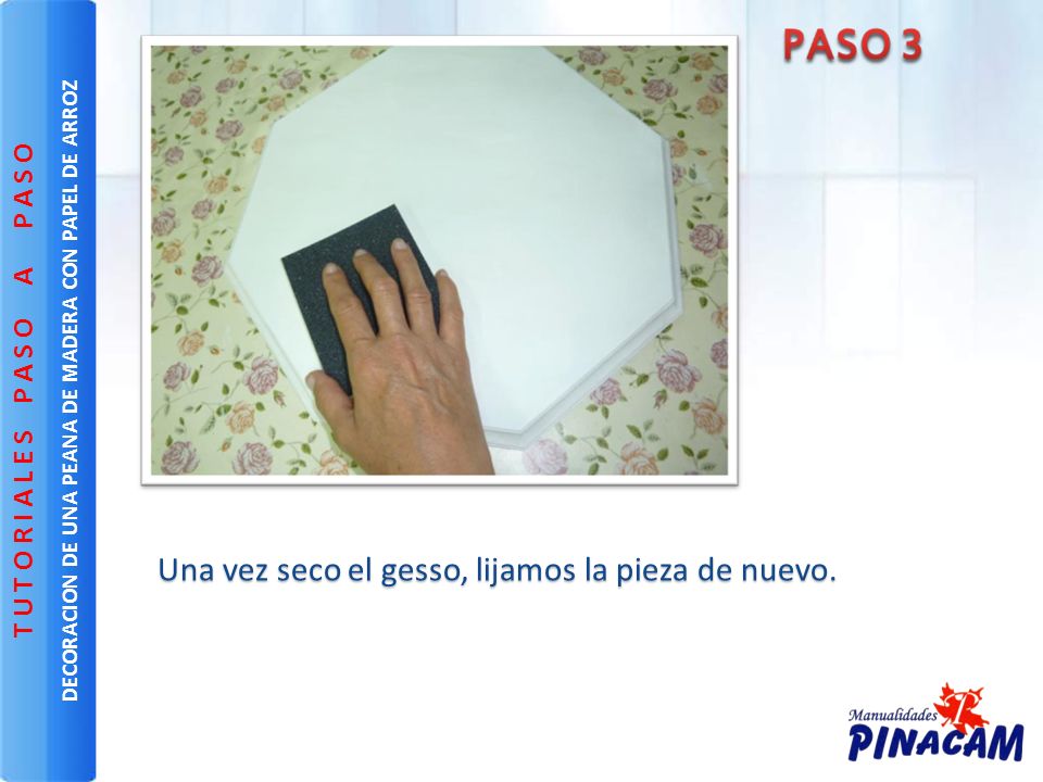 DECORACION DE UNA PEANA DE MADERA CON PAPEL DE ARROZ