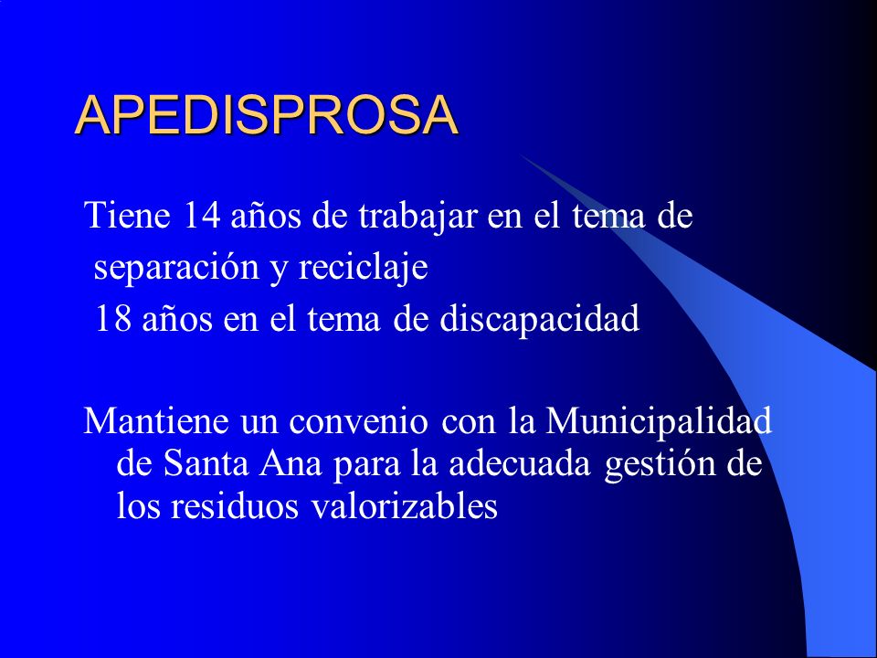 APEDISPROSA Tiene 14 años de trabajar en el tema de