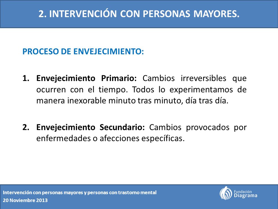2. INTERVENCIÓN CON PERSONAS MAYORES.