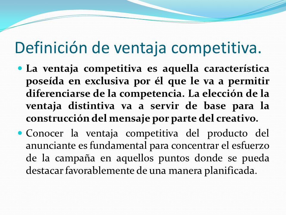 Definición de ventaja competitiva.