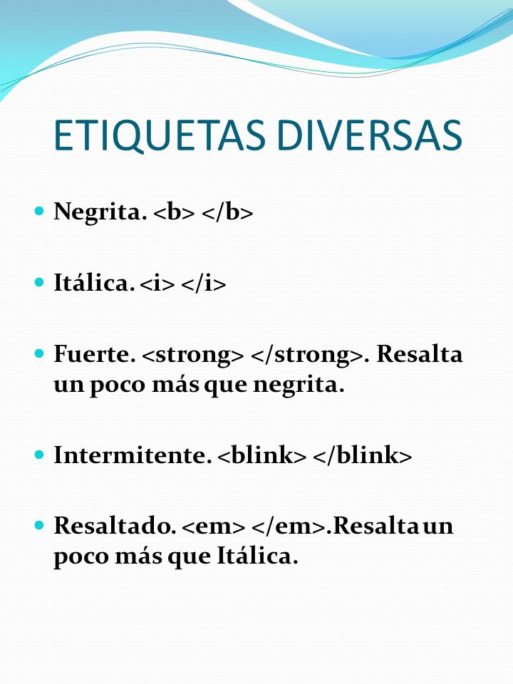 ETIQUETAS DIVERSAS Negrita. <b> </b>