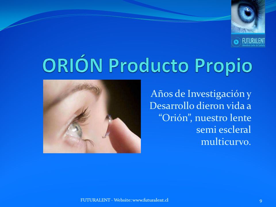 ORIÓN Producto Propio Años de Investigación y Desarrollo dieron vida a Orión , nuestro lente semi escleral multicurvo.