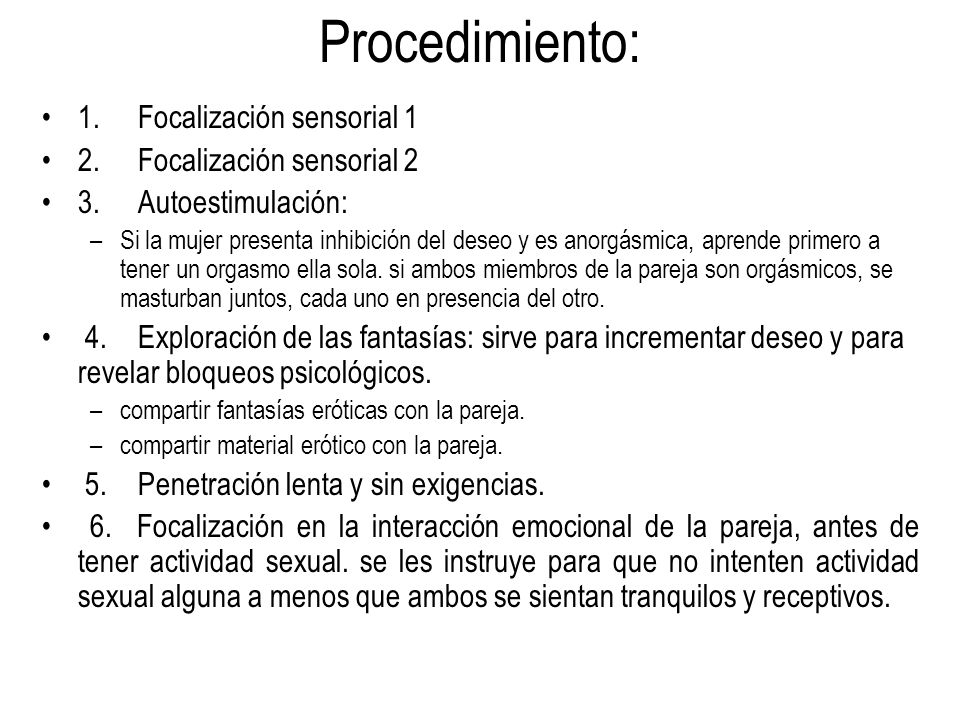 Procedimiento: 1. Focalización sensorial 1 2. Focalización sensorial 2