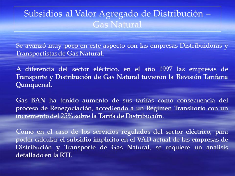 Subsidios al Valor Agregado de Distribución – Gas Natural