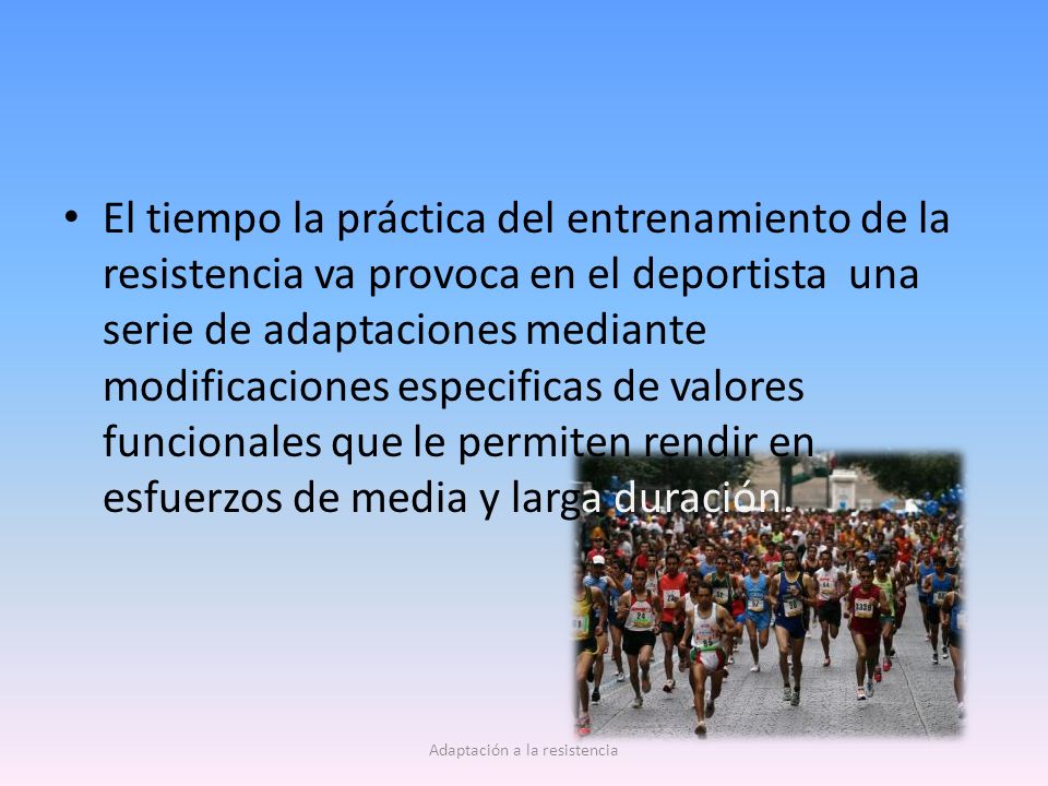 Adaptación a la resistencia