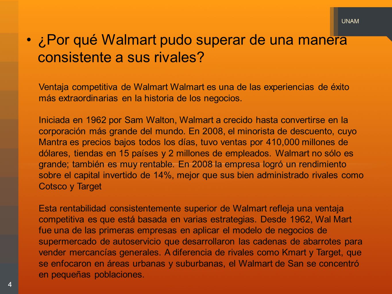¿Por qué Walmart pudo superar de una manera consistente a sus rivales