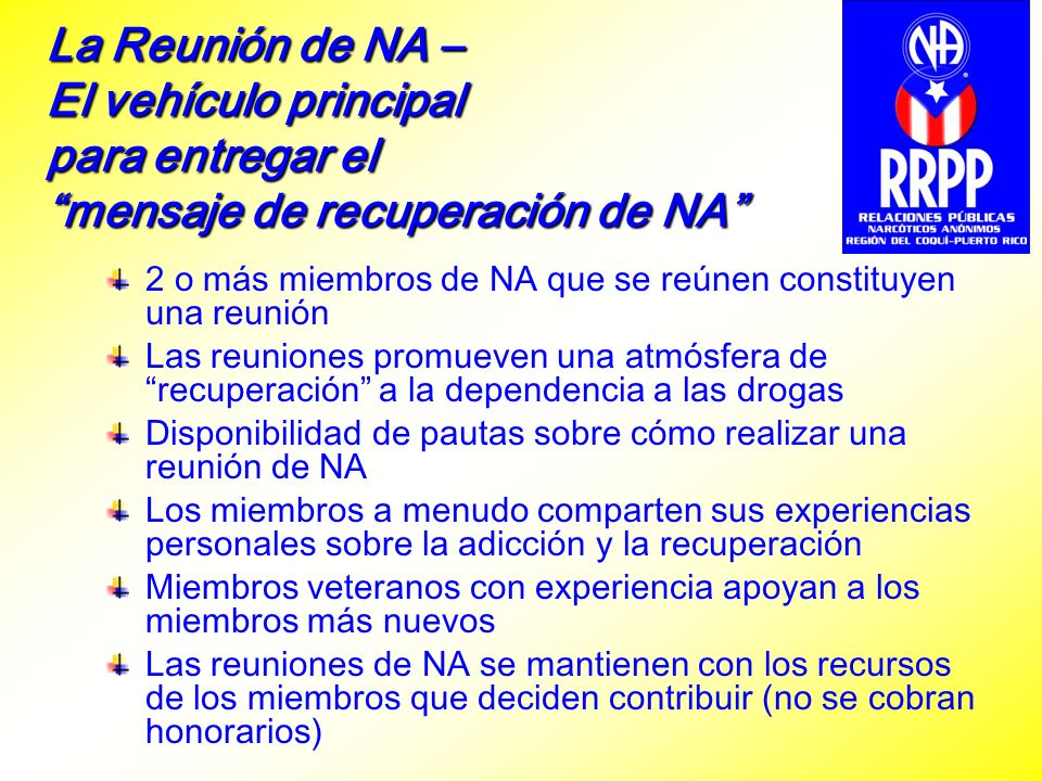 La Reunión de NA – El vehículo principal para entregar el mensaje de recuperación de NA