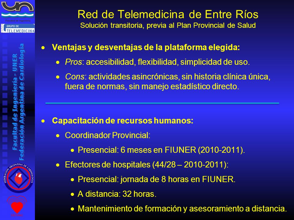 Red de Telemedicina de Entre Ríos Solución transitoria, previa al Plan Provincial de Salud