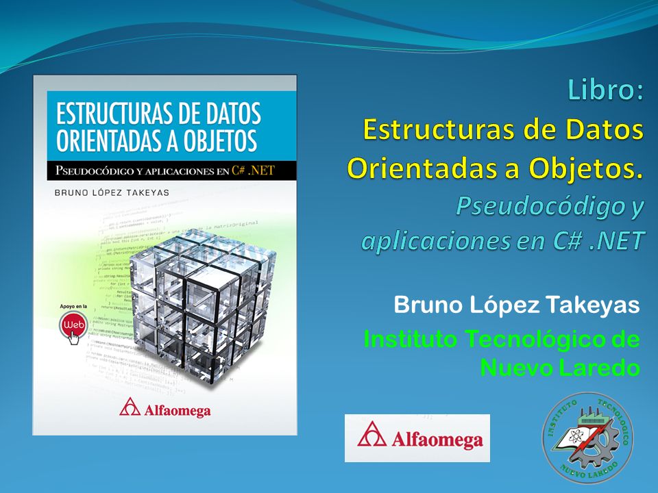 Bruno López Takeyas Instituto Tecnológico de Nuevo Laredo