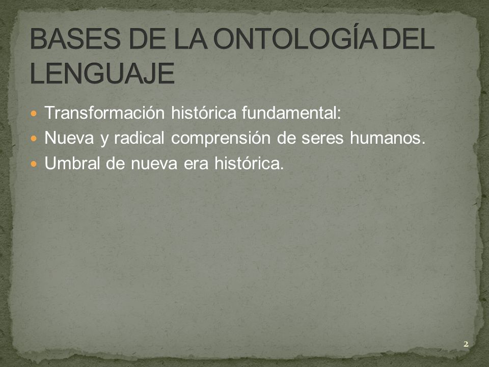 BASES DE LA ONTOLOGÍA DEL LENGUAJE